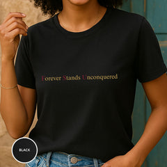 FSU Tribute Shirt � Forever Stands Unconquered � Florida State University Memorial Tee � Campus Resilience Support Shirt