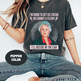 I'm Going To Get Ice Cream Or Commit A Felony Vintage Comfort Colors T-Shirt, Dorothy Zbornak Shirt, Golden Girls Shirt, Stay Golden Shirt'1859062466