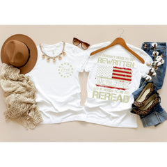 It Doesn't To Be Rewritten It Needs To Be Reread Shirt, 1776 Shirt, American History 1776, Vintage USA Flag 1776, We The People T-Shirt,1776