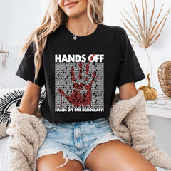 Hands Off T-Shirt, Anti Trump Shirt, Hands Off Our Democracy Tee, Protest Graphic Tee, Resist Sweatshirt, Political Activism Shirt