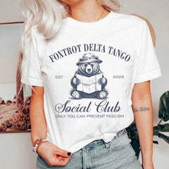 Foxtrot Delta Tango Shirt, Social Club Bear Shirt, Anti Facism shirt, Activist T-Shirt, Anti Republican Sweatshirt, Political Resist Hoodie