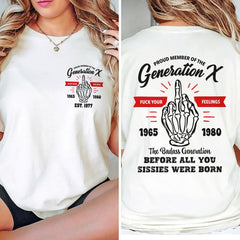 Gen X Shirt, Generation X TShirt, Funny 1980s Birthday Gift, Proud Gen X Tee, Retro Sarcastic Shirt, Badass Before You Were Born Quote Shirt