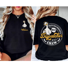 What Your Emergency Shirt, Personalized Silly Goose Dispatcher Gift, 911 Dispatcher Crew Shirt, Custom Emergency Dispatcher Sweatshirt