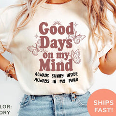 Good Days on My Mind Comfort Colors Shirt, SZA Sweatshirt, CTRL T-shirt, Hip Hop, Y2K Style, Gift for Her, Positive Vibes Good Days Shirt
