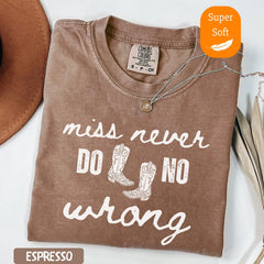 Comfort Colors� Miss Never Do No Wrong Wallen Shirt, Wallen Concert Tee, Wallen Tee, I'm the Problem, Country Music Lyrics, Western Fan Gift'4348776618