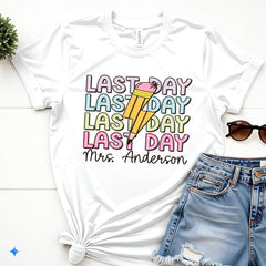 Comfort Colors Happy Last Day of School Shirt, Last Day Of School Teacher Team Shirts,Personalized Teacher T-Shirt,End Of School Year Tee,