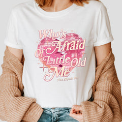 Who's Afraid of Little Old Me tshirt, Tortured Shirt, Fan Tee, You Should Be Shirt , Tay Tay Shirt , T Tee ,  Christmas Gift Shirt