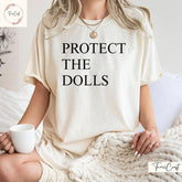 Protect The Dolls Shirt, Gender Equality Shirt, Feminist T-Shirt, Human Rights Shirt, Activist Top Shirt, Feminism T-Shirt, LGBT Rights Tee