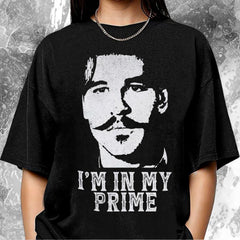 I'm In My Prime Tombstone Doc Holiday T-Shirt, Doc Holiday Quote Premium T-Shirt GM0804