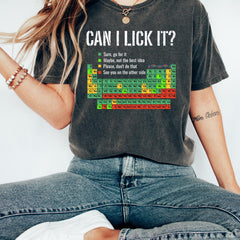 Can I Lick It Periodic Table T Shirt, periodic table shirt, chemistry teacher, chemistry shirts, funny chemistry shirt