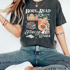 Retro Comfort Born To Read Bookish Shirt, Funny Reader Book Addict Tee, Spicy Books Sweater, Smut Shirt, Aesthetic Womens Tshirt