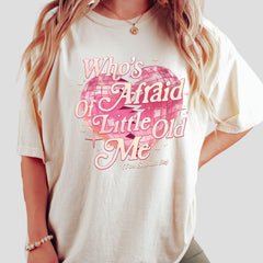 Who's Afraid of Little Old Me tshirt, Tortured Shirt, Fan Tee, You Should Be Shirt , Tay Tay Shirt , T Tee ,  Christmas Gift Shirt
