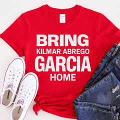 Bring Kilmar Abrego Garcia Home Shirt, Protest T-Shirt,Freedom tee, Human Rights Shirt, Activist Tee, Do the Right Thing Tee, justice Kilmar