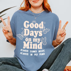Good Days on My Mind Comfort Colors Shirt, SZA Sweatshirt, CTRL T-shirt, Hip Hop, Y2K Style, Gift for Her, Positive Vibes Good Days Shirt