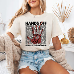 Hands Off T-Shirt, Anti Trump Shirt, Hands Off Our Democracy Tee, Protest Graphic Tee, Resist Sweatshirt, Political Activism Shirt