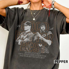 Caleb Williams Ben Johnson Football Comfort Colors Shirt, Good Better Best Shirt, Chicago Football Shirt'4418402292