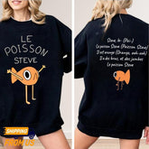 Le Poisson Steve Shirt, Steve Shirt, Funny Golden Fish Shirt, Funny Meme t shirt, Viral Meme Tiktok Tshirt
