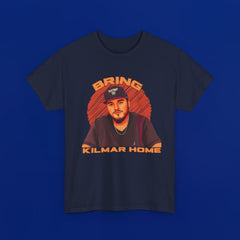 Bring Kilmar Home, Heavy Cotton Protest Shirt, Activist Gift, Protester Clothing, Human Rights T-Shirt, Kilmar Armando Abrego Garcia