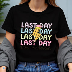Comfort Colors Happy Last Day of School Shirt, Last Day Of School Teacher Team Shirts,Personalized Teacher T-Shirt,End Of School Year Tee,