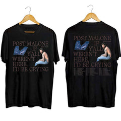 Post Malone 2023 Tour Shirt, Post Malone Fan Shirt, Rapper Post Malone Concert Shirt, Post Malone If Y'all Weren't Here I'd Be Crying Shirt (Classic Version) - Shirt King