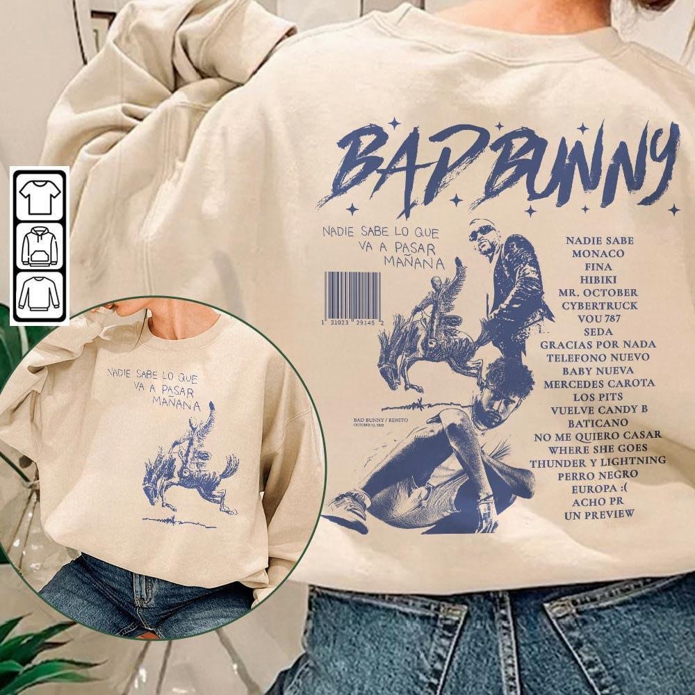 Bad Bunny Nadie Sabe Lo Que Va Pasar Mañana 90s Music Shirt 2 Sides, Bootleg Album Track List Vintage Y2K Sweatshirt, Hoodie 1610M MLUD (Classic Version) - Shirt King