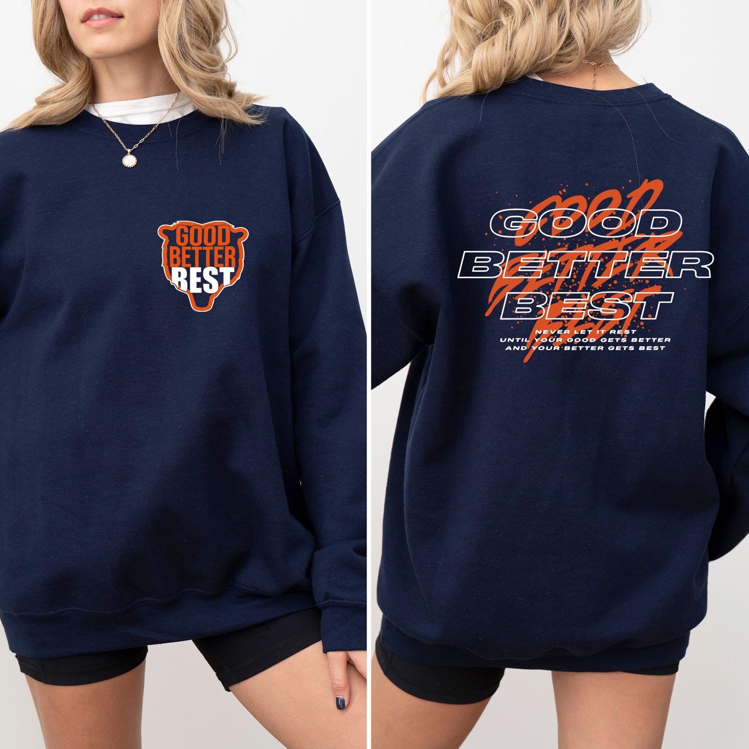 Good Better Best Sweatshirt, Chicago Pro Football Mantra Shirt, Inspirational Coach Shirt, Good Better Best Football Lover T-Shirt'4418702104