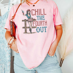 Chill The Fourth Out Shirt, Fourth Of July Shirt Women, Gift For American, Independence Day Shirt, Funny 4th Of July, Fireworks Party Outfit