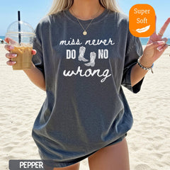 Comfort Colors� Miss Never Do No Wrong Wallen Shirt, Wallen Concert Tee, Wallen Tee, I'm the Problem, Country Music Lyrics, Western Fan Gift'4348776618