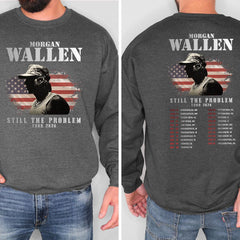 2026 Morgan Wallen Still The Problem Tour Hoodie, Morgan Sweatshirt, Morgan Wallen Country Longsleeve, Morgan Wallen Merch Sweatshirt'4418878402
