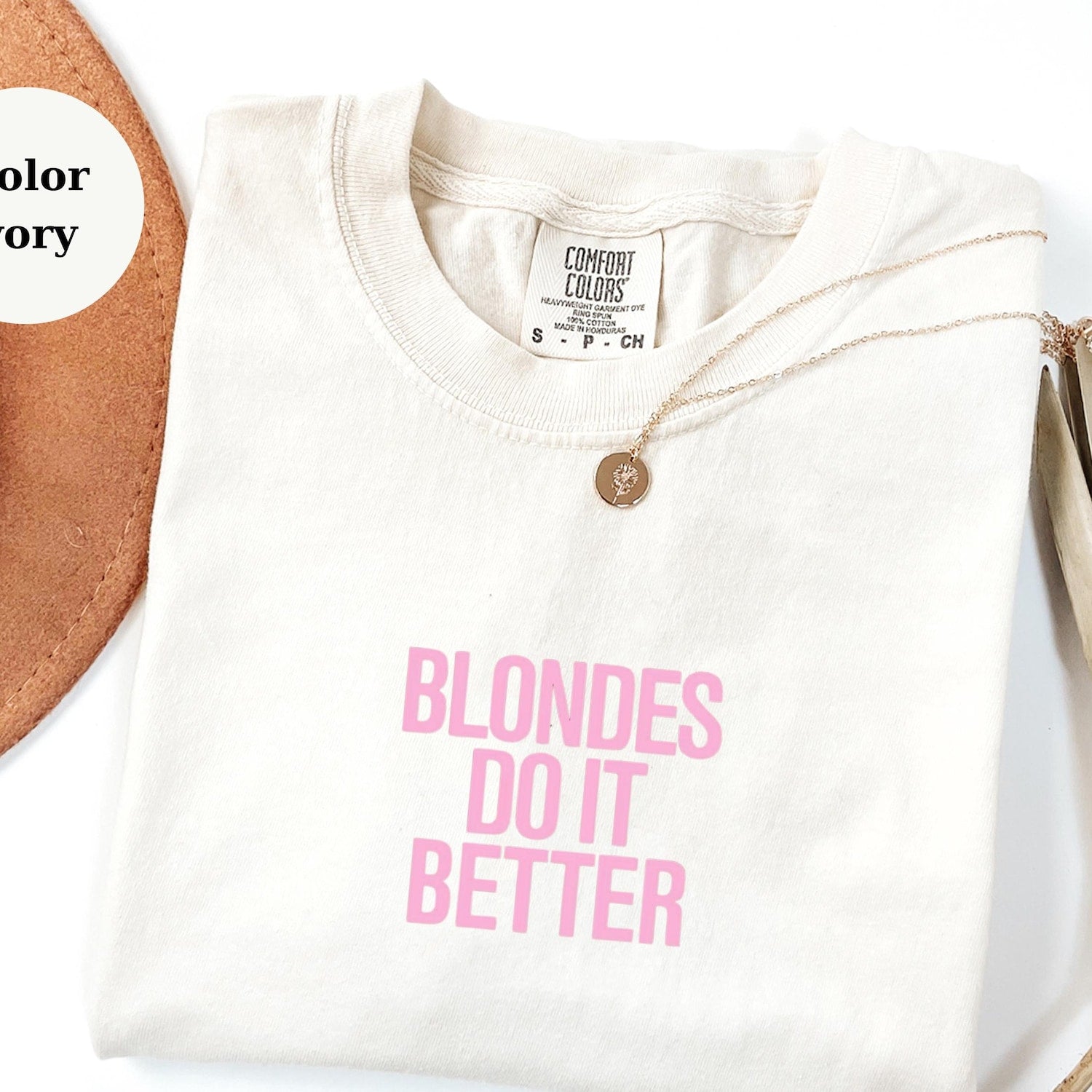 Comfort Colors Blondes Do It Better Shirt: Funny Graphic Tee