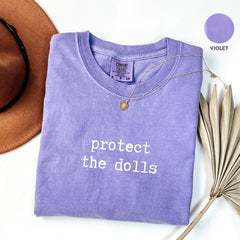 Protect The Dolls Shirt, LGBT Rights Tee, Feminist T-Shirt, Human Rights Shirt, Activist Top Shirt, Feminism T-Shirt