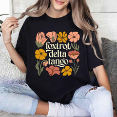 Floral Foxtrot Delta Tango Tshirt, Foxtrot Delta Tango FDT Tshirt, Feminist Shirt, Funny Political Shirt Gift, Feminist Shirt