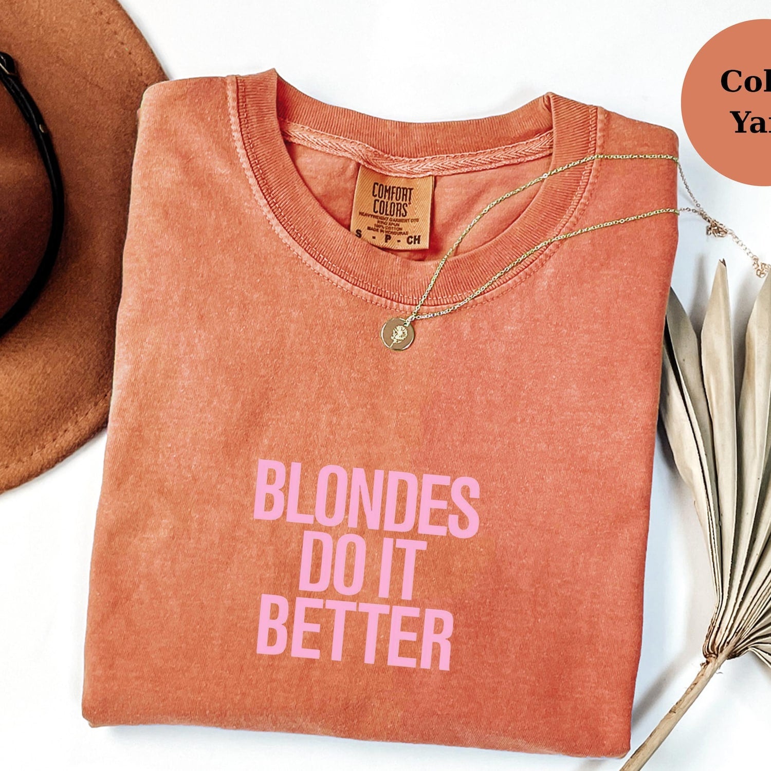 Comfort Colors Blondes Do It Better Shirt: Funny Graphic Tee