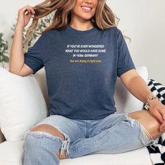 Liberal Shirt, Historical Awareness Shirt, Social Justice Tee, Anti Trump Shirt, Fascism Definition Tshirt, 1930 German Shirt, Democracy Tee