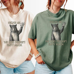 Funny Squirrel Shirt for Bird Lovers,  Bird Feeders Empty Again Tee, Hummingbirds Feeder Gift, Bird Feeder T shirt, Retro Squirrel T-shirt