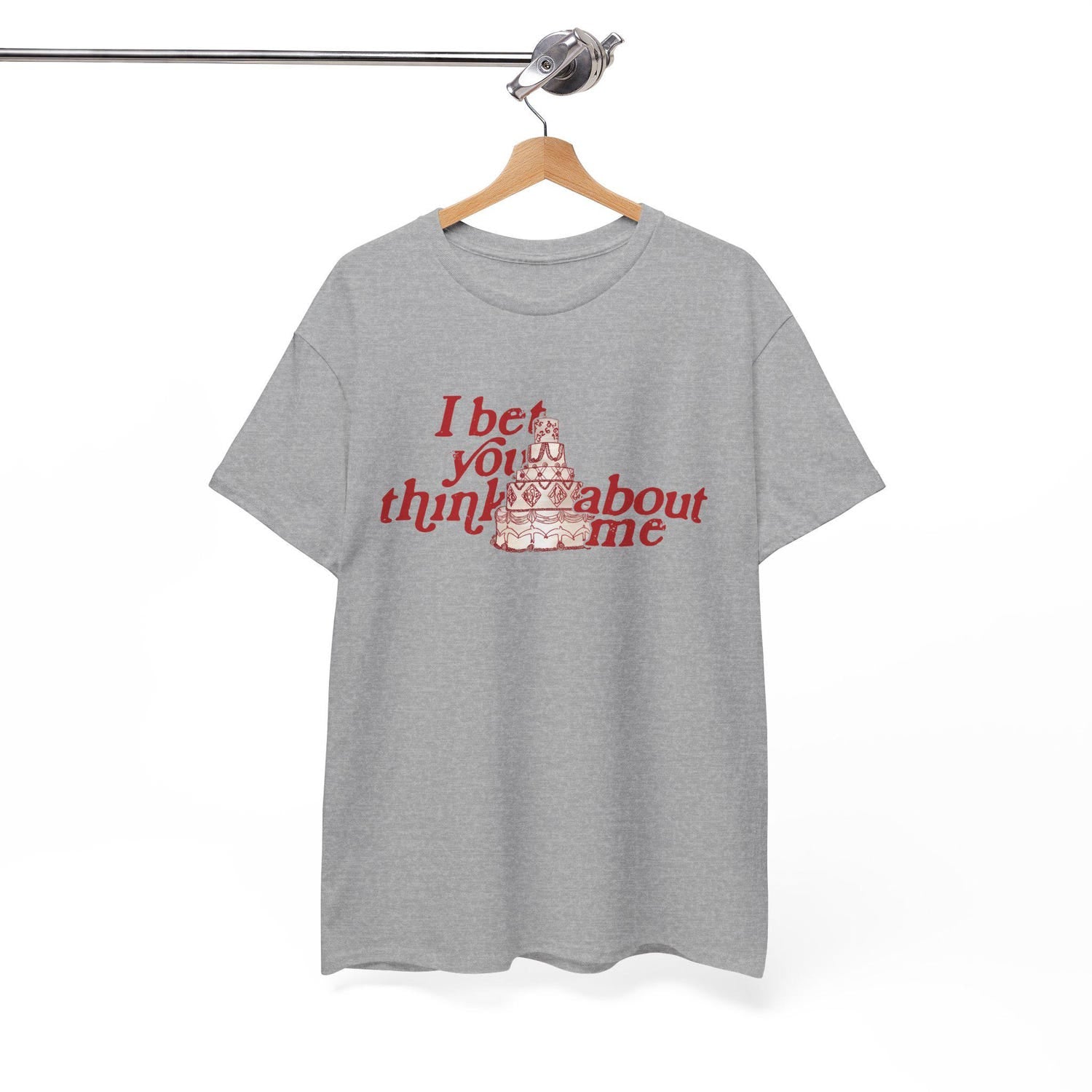 I Bet You Think About Me Tshirt, Red Cake Design Fan Merch Inspired Shirt