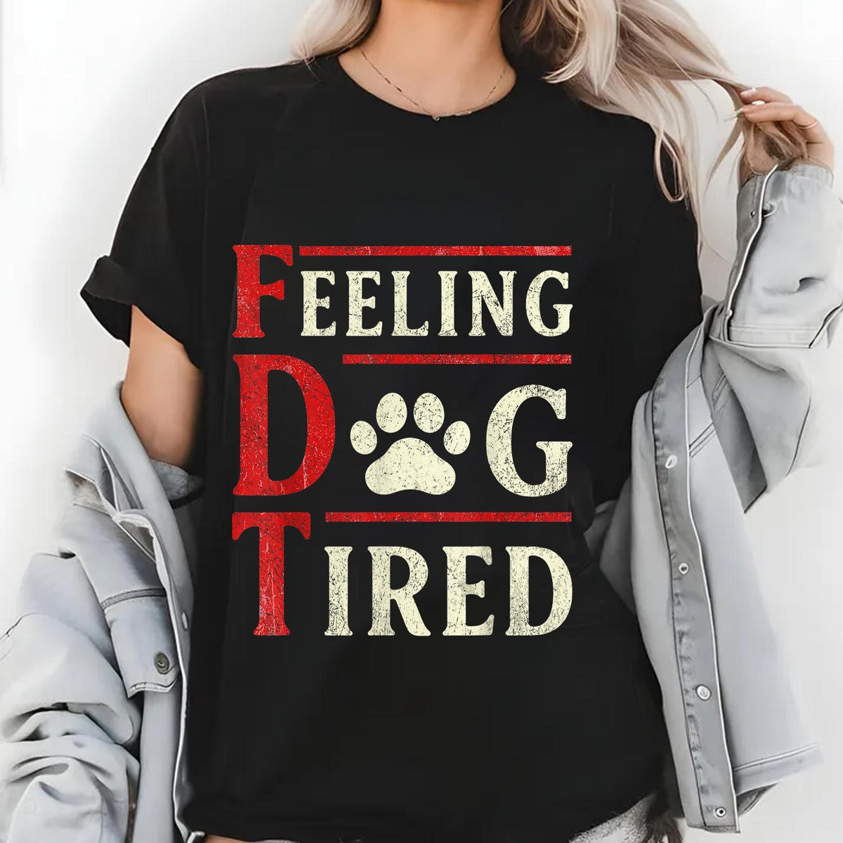 Feeling Dog Tired Shirt,  subtle message fdt, subtle anti trump shirt