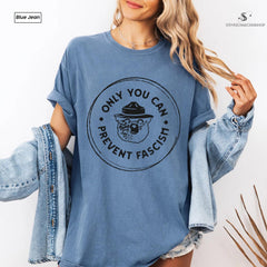 Comfort Colors Only You Can Prevent Fascism Shirt, Protect Our National Park T-shirt, Anti Trump Shirt