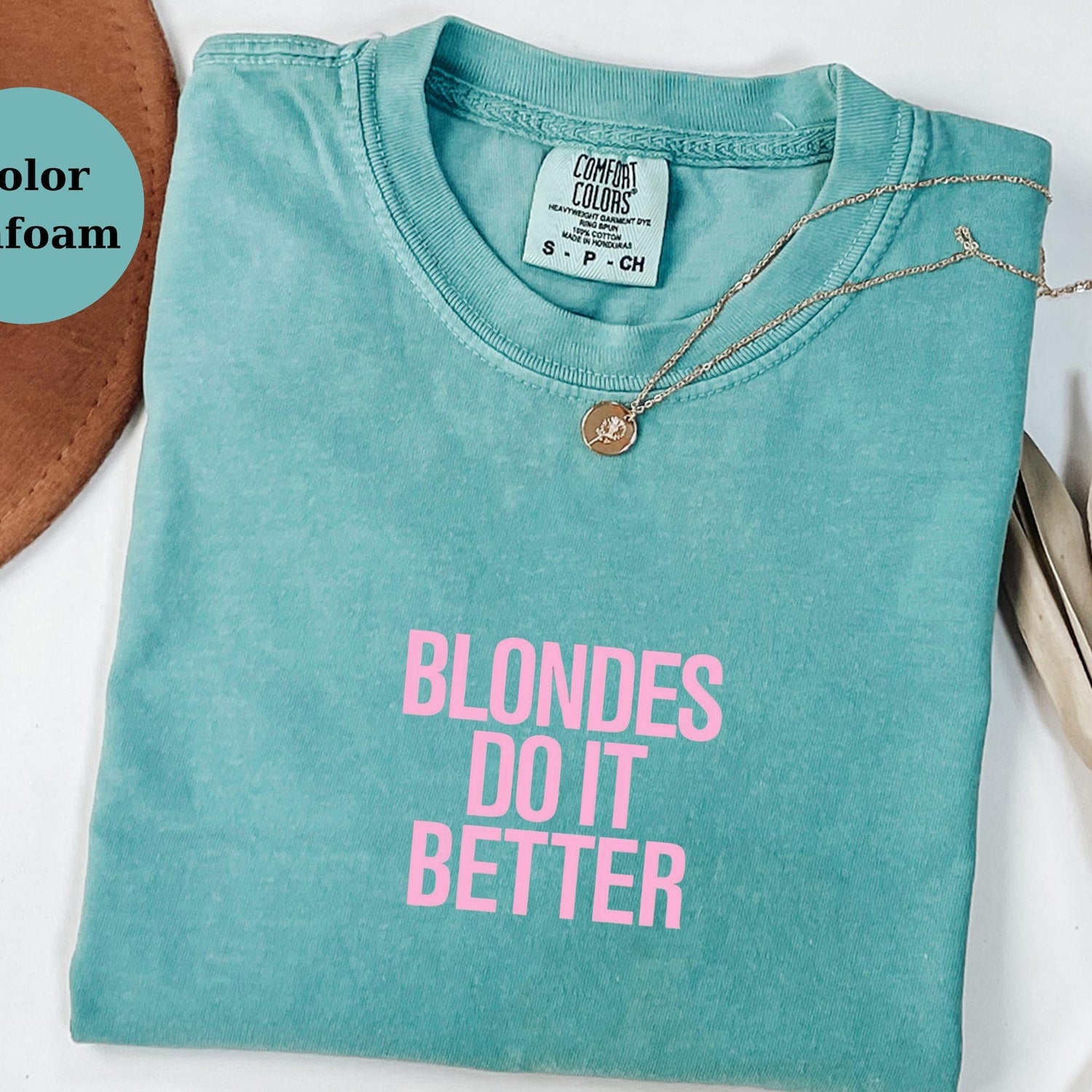 Comfort Colors Blondes Do It Better Shirt: Funny Graphic Tee