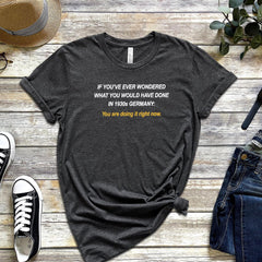 Liberal Shirt, Historical Awareness Shirt, Social Justice Tee, Anti Trump Shirt, Fascism Definition Tshirt, 1930 German Shirt, Democracy Tee