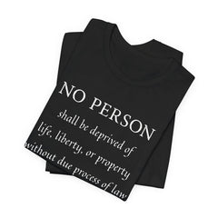 5th AMMENDMENT Shirt Due Process Anti MAGA FDT Gift for Democrat Protest T-Shirt Progressive Liberal Tee Constitution Bill of Rights TShirt