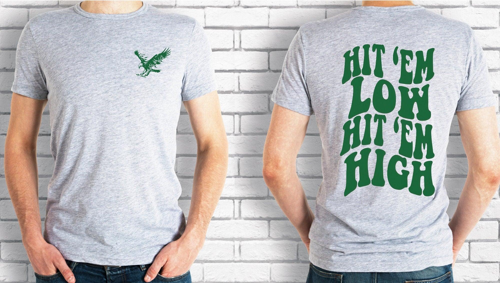 Hit 'Em Low Hit 'Em High Sweatshirt, Road to Victory Sweatshirt, Philly Sweatshirt, Philadelphia Shirt, Game Day Shirt, Football Shirt (Classic Version) - Shirt King