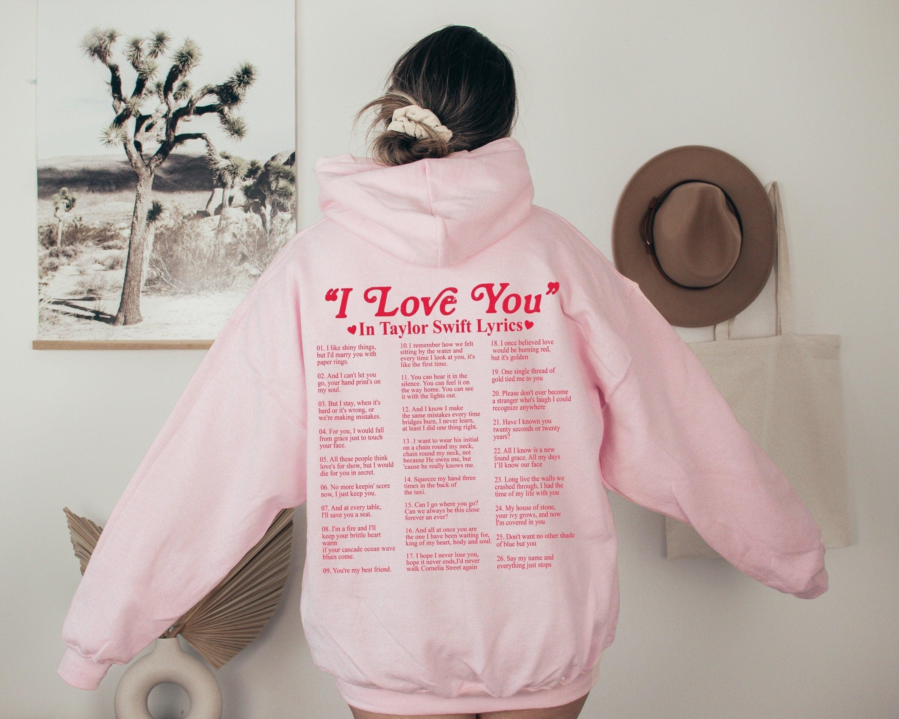 Different Ways Say I Love You In Lyrics Sweatshirt(crewneck) or Hoodie,I Love You Lyrics Sweatshirt, Aesthetic Hoodie,Valentines Shirt (Classic Version) - Shirt King