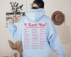 Different Ways Say I Love You In Lyrics Sweatshirt(crewneck) or Hoodie,I Love You Lyrics Sweatshirt, Aesthetic Hoodie,Valentines Shirt (Classic Version) - Shirt King