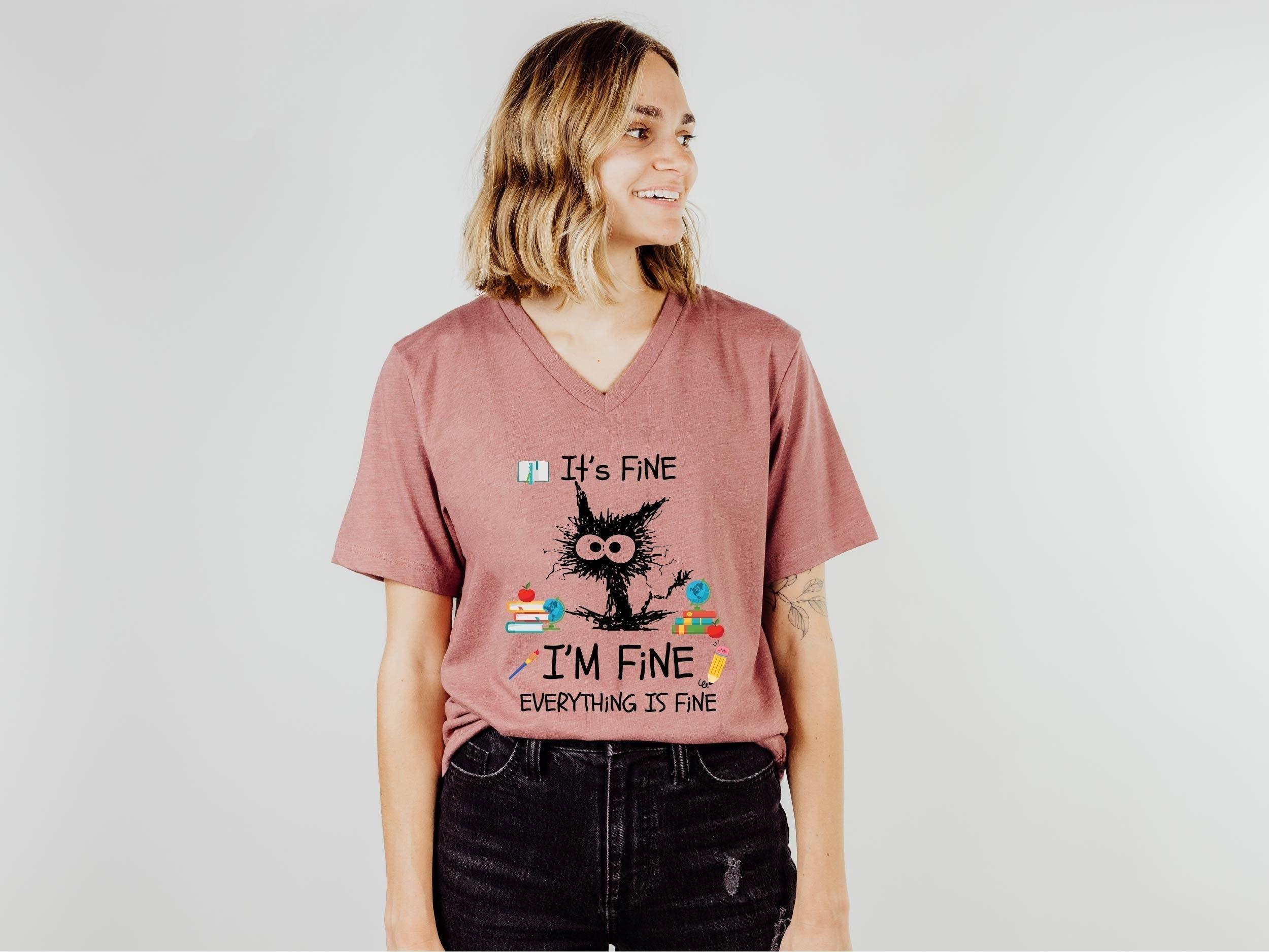 It's Fine I'm Fine Everything Is Fine Sweatshirt, I'm Fine Shirt, Cat Shirt, Motivational Shirt, Positivity Shirt ,Mental Shirt (Classic Version) - Shirt King