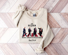 Donald Trump Sweatshirt, The return make america great shirt, Trump for President Sweatshirt